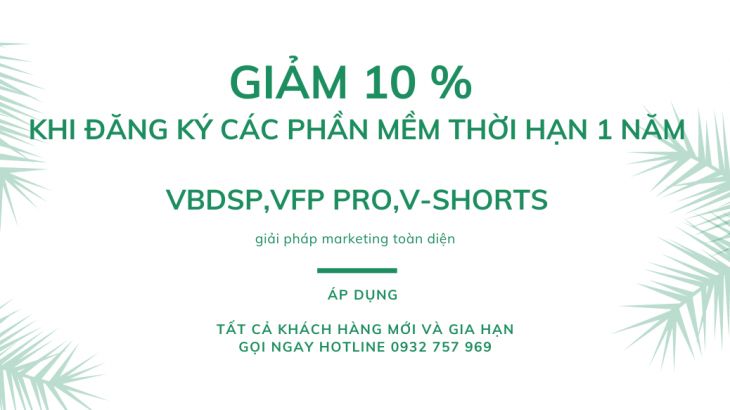 Giảm Giá 10% Khi Đăng Ký Các Phần Mềm đăng tin Vbdsp, Vfp pro, VshortsThời Hạn 1 Năm